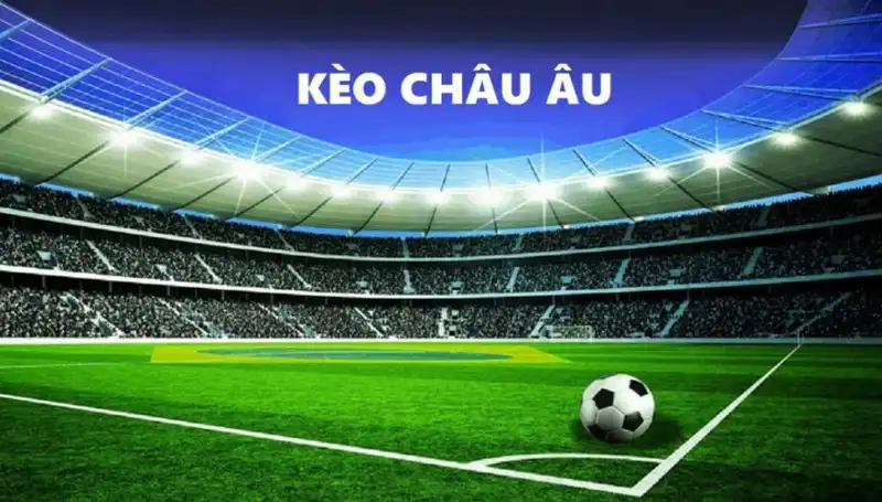 Khái niệm về soi kèo bóng châu Âu